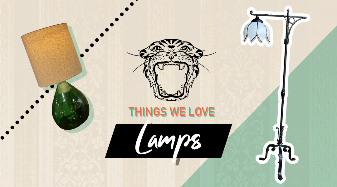 Things We Love: Lamps